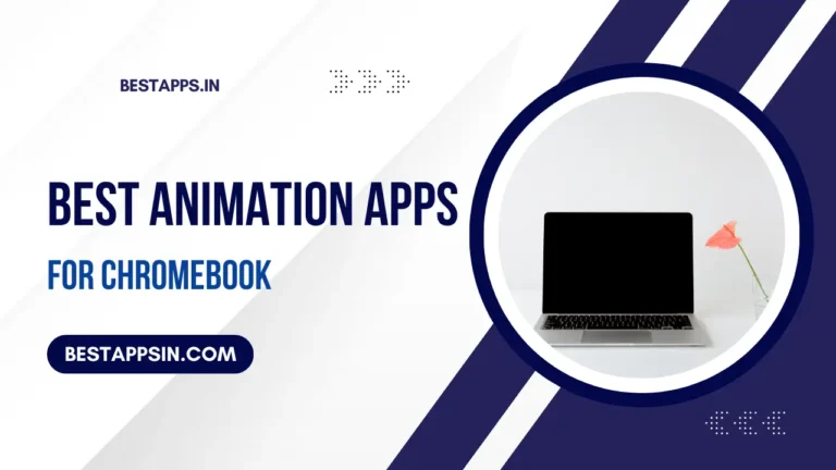 8 Best Animation Apps for Chromebook in 2025
