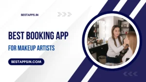 8 Best Booking App for Makeup Artists In 2025